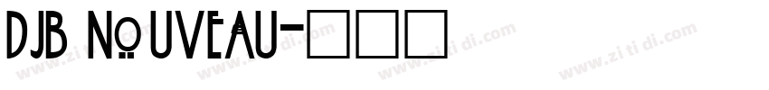 DJB Nouveau字体转换